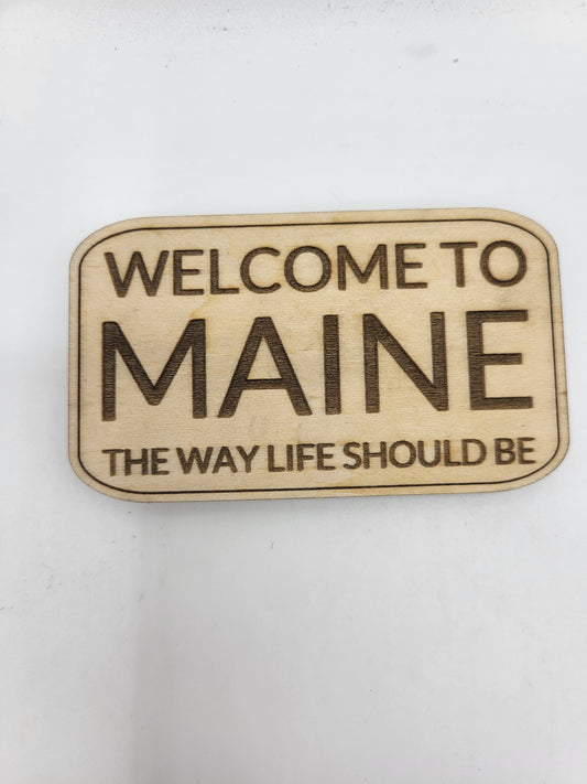 Welcome to Maine magnet