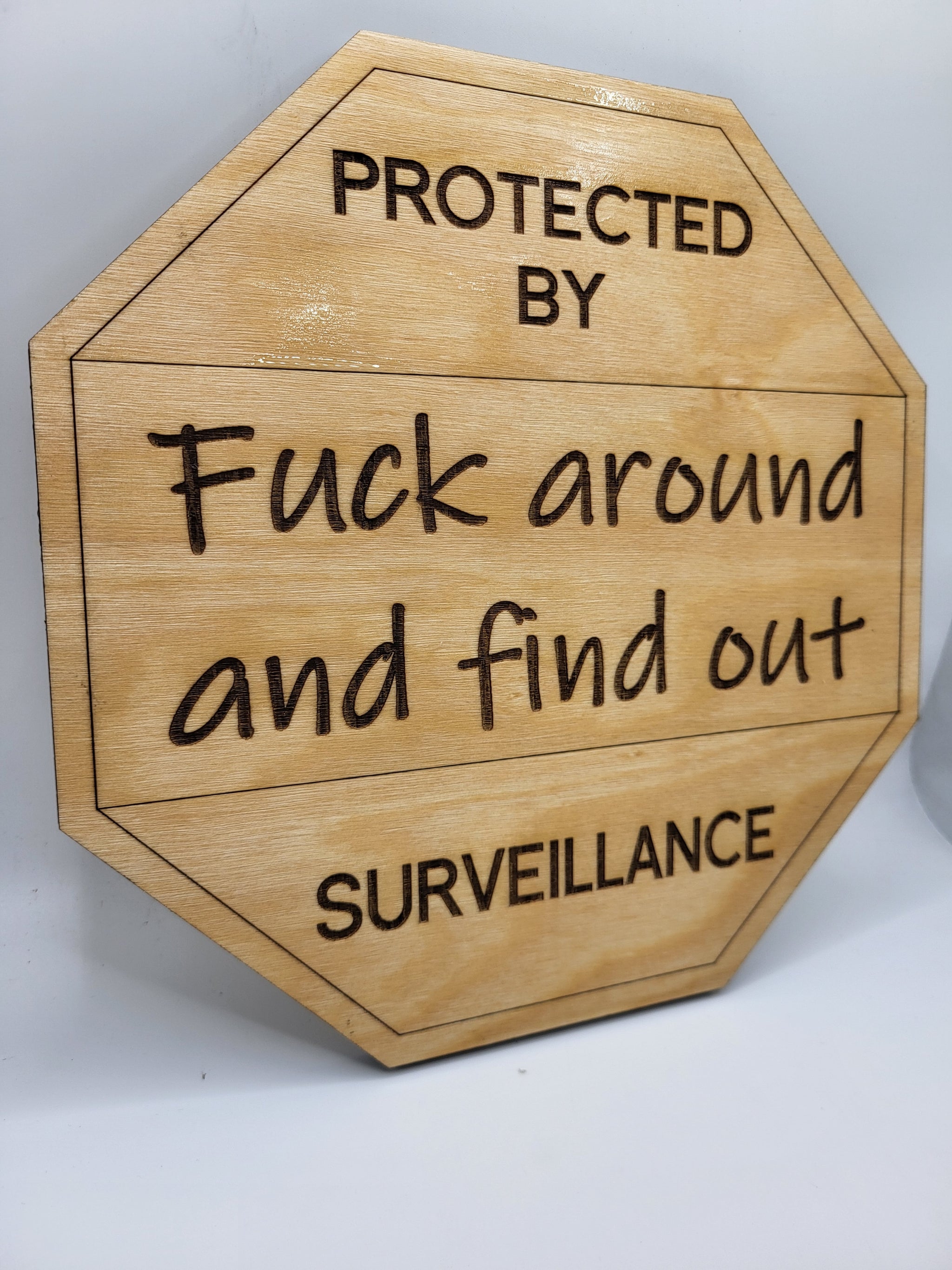 FAFO sign – WillowberryWorkshop