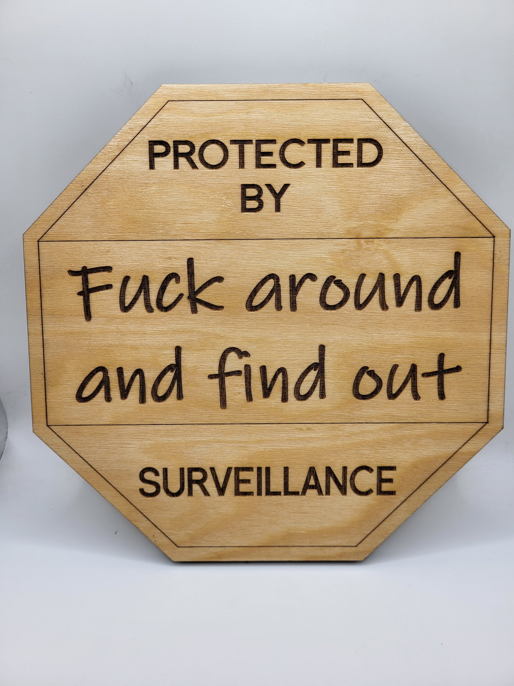 FAFO sign – WillowberryWorkshop