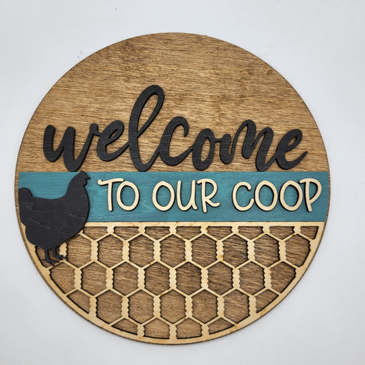 Welcome To Our Coop 8" Round